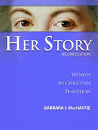 Her Story: Women in Christian Tradition, Second Edition