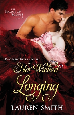 Her Wicked Longing - Smith, Lauren