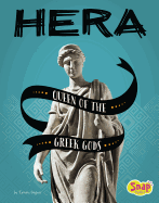 Hera: Queen of the Greek Gods