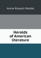 Heralds of American Literature