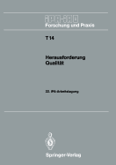 Herausforderung Qualitat: 22. IPA-Arbeitstagung 14. Und 15. November 1989 in Stuttgart