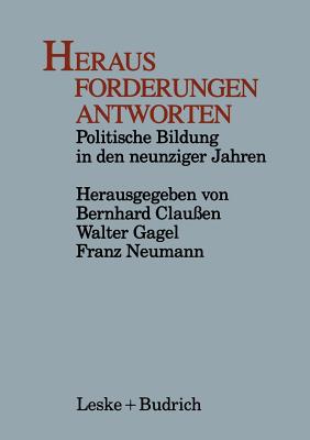 Herausforderungen, Antworten : politische Bildung in den neunziger ...