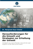 Herausforderungen f?r die Umwelt und Strategien zur Erhaltung der Umwelt