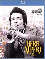 Herb Alpert Is... [Blu-ray] - John Scheinfeld