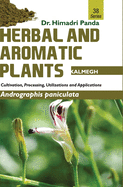 HERBAL AND AROMATIC PLANTS - 38. Andrographis paniculata (Kalmegh)