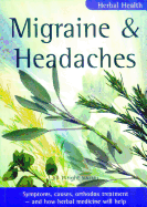 Herbal Health: Migraine & Headache