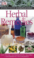 Herbal Remedies - Chevallier, Andrew, and Keifer, David (Consultant editor)