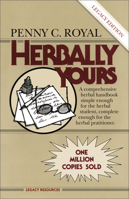 Herbally Yours - Royal, Penny C