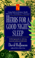 Herbs for a Good Night's Sleep - Hoffmann, David, Fnimh