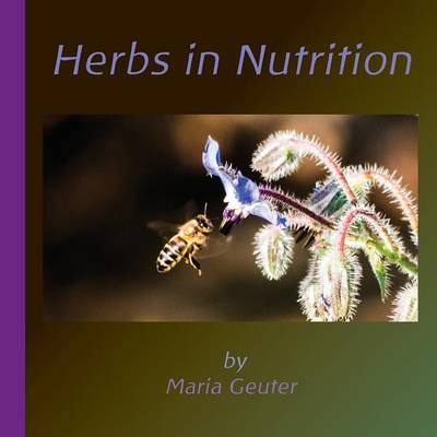 Herbs in nutrition - Geuter, Maria