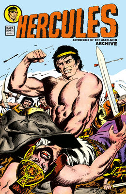 Hercules: Adventures of the Man-God Archive - Gill, Joe