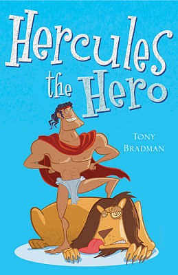 Hercules the Hero - Bradman, Tony