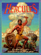 Hercules: The Man, the Myth, the Hero - Lasky, Kathryn