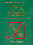 Herd Health: Food Animal Production Medicine - Radostits, Otto M