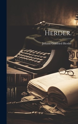 Herder. - Herder, Johann Gottfried