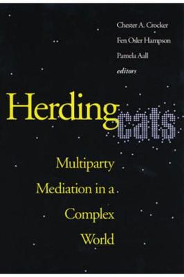 Herding Cats: Conflict and Cooperation in International River Basins - Crocker, Chester A (Editor), and Aall, Pamela R (Editor), and Hampson, Fen Osler (Editor)