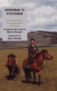Herdsman to Statesman: The Autobiography of Jamsrangiin Sambuu of Mongolia