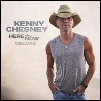 Here and Now - Kenny Chesney