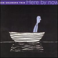 Here by Now - Ben Goldberg