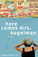Here Comes Mrs. Kugelman