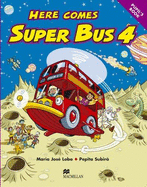 Here Comes Super Bus 4 - Pupil's Book