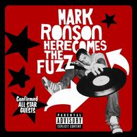 Here Comes the Fuzz - Mark Ronson