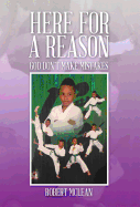 Here for a Reason: God Don't Make Mistakes