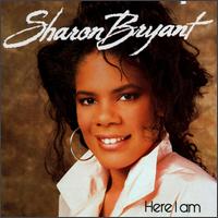 Here I Am - Sharon Bryant