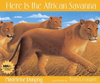 Here Is the African Savanna - Dunphy, Madeleine