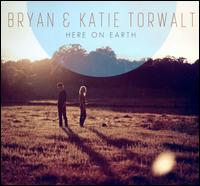 Here on Earth - Bryan & Katie Torwalt