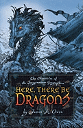 Here, There Be Dragons: Volume 1