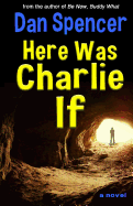 Here Was Charlie If