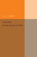 Heredity and the Ascent of Man