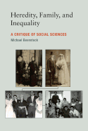 Heredity, Family, and Inequality: A Critique of Social Sciences