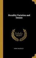 Heredity Variation and Genius