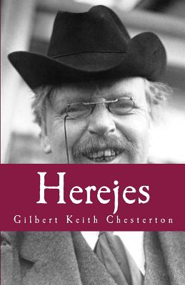 Herejes - Gijon, Francisco (Translated by), and Lopez de Los Santos, Gloria (Editor), and Chesterton, G K