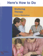 Here's How to Do Stuttering Therapy
