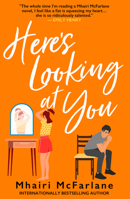 Here's Looking at You - McFarlane, Mhairi