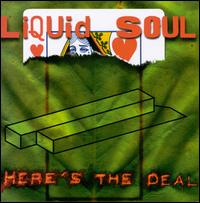 Here's the Deal - Liquid Soul