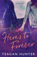 Here's to Forever