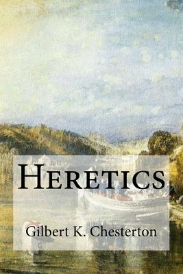 Heretics - Edibooks (Editor), and Chesterton, Gilbert K