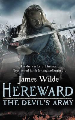 Hereward: The Devils Army - Wilde, James