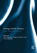 Heritage and the Olympics: People, Place and Performance