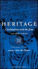 Heritage: Civilization and the Jews, Part 9 - Into the Future