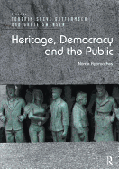 Heritage, Democracy and the Public: Nordic Approaches