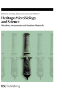 Heritage Microbiology and Science: Microbes, Monuments and Maritime Materials