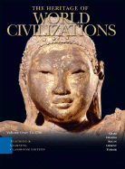 Heritage of World Civilizations Teaching and Learning Classroom Edition, The, Vol 1