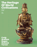 Heritage of World Civilizations, The, Volume 1