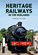 Heritage Railways in the Midlands