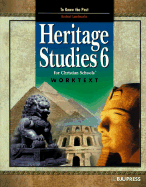 Heritage Studies 6 for Christian Schools: Worktext